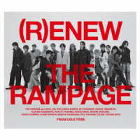 ＴＨＥ　ＲＡＭＰＡＧＥ　ｆｒｏｍ　ＥＸＩＬＥ　ＴＲＩＢＥ／（Ｒ）ＥＮＥＷ（ドキュメント盤／ＤＶＤ付）