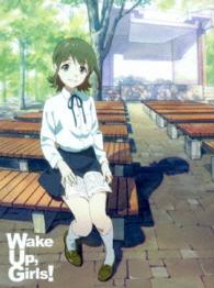 Ｗａｋｅ　Ｕｐ，Ｇｉｒｌｓ！３　初回生産限定盤 Ｂｌｕ－ｒａｙ　Ｄｉｓｃ