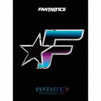 ＦＡＮＴＡＳＴＩＣＳ　ｆｒｏｍ　ＥＸＩＬＥ　ＴＲＩＢＥ／ＦＡＮＴＡＳＴＩＣ　９（初回生産限定盤／ＤＶＤ付）