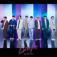 ＦＡＮＴＡＳＴＩＣＳ　ｆｒｏｍ　ＥＸＩＬＥ　ＴＲＩＢＥ／Ｅｓｃａｐｅ（ＬＩＶＥ盤／ＤＶＤ付）