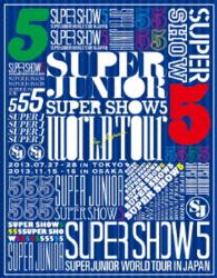 ＳＵＰＥＲ　ＪＵＮＩＯＲ／ＳＵＰＥＲ　ＪＵＮＩＯＲ　ＷＯＲＬＤ　ＴＯＵＲ　ＳＵＰＥＲ　ＳＨＯＷ５　ｉｎ　ＪＡＰＡＮ（初回生産限定） Ｂｌｕ－ｒａｙ　Ｄｉｓｃ