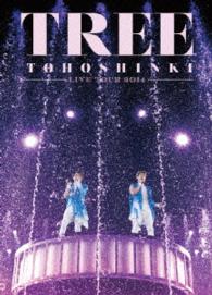 東方神起／東方神起　ＬＩＶＥ　ＴＯＵＲ　２０１４　ＴＲＥＥ　初回生産限定