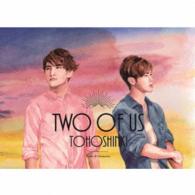 東方神起／Ｔｗｏ　ｏｆ　Ｕｓ
