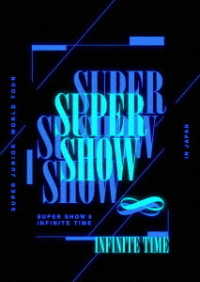 ＳＵＰＥＲ　ＪＵＮＩＯＲ／ＳＵＰＥＲ　ＪＵＮＩＯＲ　ＷＯＲＬＤ　ＴＯＵＲ　“ＳＵＰＥＲ　ＳＨＯＷ　８：ＩＮＦＩＮＩＴＥ　ＴＩＭＥ”ｉｎ　ＪＡＰＡＮ（初回生産限定盤）