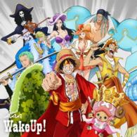 ＡＡＡ／Ｗａｋｅ　ｕｐ！（ワンピース絵柄盤）