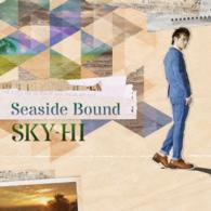 ＳＫＹ－ＨＩ／Ｓｅａｓｉｄｅ　Ｂｏｕｎｄ