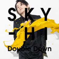 ＳＫＹ－ＨＩ／Ｄｏｕｂｌｅ　Ｄｏｗｎ