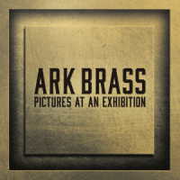 ＡＲＫ　ＢＲＡＳＳ／展覧会の絵