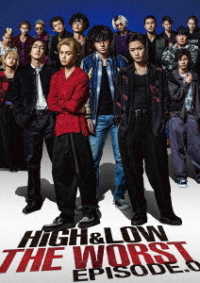 ＨｉＧＨ＆ＬＯＷ　ＴＨＥ　ＷＯＲＳＴ　ＥＰＩＳＯＤＥ．０ Ｂｌｕ－ｒａｙ　Ｄｉｓｃ