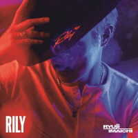 ＲＹＵＪＩ　ＩＭＡＩＣＨＩ／ＲＩＬＹ（ＤＶＤ付）