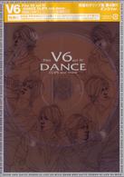 Ｖ６／Ｆｉｌｍ　Ｖ６　ａｃｔ　Ⅳ　－ＤＡＮＣＥ　ＣＬＩＰＳ　ａｎｄ　ｍｏｒｅ－