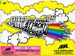 ＡＡＡ／ＡＡＡ　ＴＯＵＲ　２００８－ＡＴＴＡＣＫ　ＡＬＬ　ＡＲＯＵＮＤ－ａｔ　ＮＨＫ　ＨＡＬＬ　ｏｎ　４ｔｈ　ｏｆ　Ａｐｒｉｌ（２枚組）