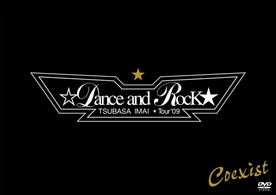 今井翼／ＴＳＵＢＡＳＡ　ＩＭＡＩ　☆Ｄａｎｃｅ　ａｎｄ　Ｒｏｃｋ★　Ｔｏｕｒ’０９（初回生産限定盤）
