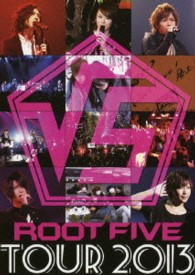 √５／√５　－ＲＯＯＴ　ＦＩＶＥ－　ＴＯＵＲ　２０１３