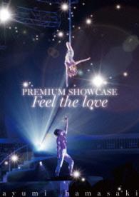 浜崎あゆみ／ａｙｕｍｉ　ｈａｍａｓａｋｉ　ＰＲＥＭＩＵＭ　ＳＨＯＷＣＡＳＥ　～Ｆｅｅｌ　ｔｈｅ　ｌｏｖｅ～