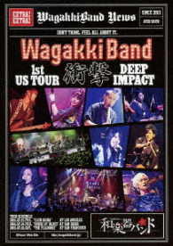 和楽器バンド／ＷａｇａｋｋｉＢａｎｄ　１ｓｔ　ＵＳ　Ｔｏｕｒ　衝撃　－ＤＥＥＰ　ＩＭＰＡＣＴ－（初回生産限定） Ｂｌｕ－ｒａｙ　Ｄｉｓｃ