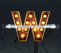 ＡＡＡ／ＡＡＡ　ＤＯＭＥ　ＴＯＵＲ　２０１７　－ＷＡＹ　ＯＦ　ＧＬＯＲＹ－ Ｂｌｕ－ｒａｙ　Ｄｉｓｃ