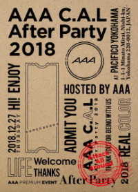 ＡＡＡ／ＡＡＡ　Ｃ．Ａ．Ｌ　Ａｆｔｅｒ　Ｐａｒｔｙ　２０１８