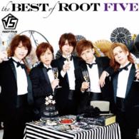 ＲＯＯＴ　ＦＩＶＥ／ｔｈｅ　ＢＥＳＴ　ｏｆ　ＲＯＯＴ　ＦＩＶＥ（豪華ＣＤ＋ＤＶＤ盤）