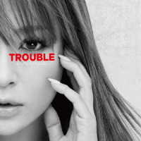 浜崎あゆみ／ＴＲＯＵＢＬＥ（ジャケＡパターン）