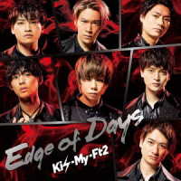 Ｋｉｓ－Ｍｙ－Ｆｔ２／Ｅｄｇｅ　ｏｆ　Ｄａｙｓ（初回盤Ａ）