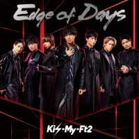 Ｋｉｓ－Ｍｙ－Ｆｔ２／Ｅｄｇｅ　ｏｆ　Ｄａｙｓ