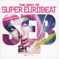 デイブ・ロジャース・フィーチャリング・ユーロビート・ユニオン／ＴＨＥ　ＢＥＳＴ　ＯＦ　ＳＵＰＥＲ　ＥＵＲＯＢＥＡＴ　２０１９