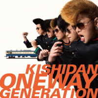 氣志團／Ｏｎｅｗａｙ　Ｇｅｎｅｒａｔｉｏｎ（ＤＶＤ付）