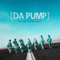 ＤＡ　ＰＵＭＰ／Ｄｒｅａｍ　ｏｎ　ｔｈｅ　ｓｔｒｅｅｔ（Ｔｙｐｅ－Ｄ）