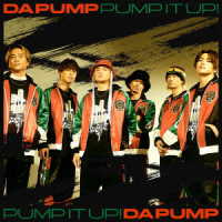ＤＡ　ＰＵＭＰ／Ｐｕｍｐ　Ｉｔ　Ｕｐ！　ｆｅａｔ．ＴＡＫＵＭＡ　ＴＨＥ　ＧＲＥＡＴ（初回生産限定盤／Ｂｌｕ－ｒａｙ　Ｄｉｓｃ付）