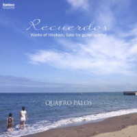 ＱＵＡＴＴＲＯ　ＰＡＬＯＳ／Ｒｅｃｕｅｒｄｏｓ　レクエルドス　～佐藤弘和　ギター四重奏作品集