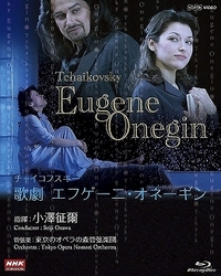 小澤征爾／ＮＨＫクラシカル　小澤征爾指揮　チャイコフスキー　歌劇「エフゲーニ・オネーギン」 Ｂｌｕ－ｒａｙ　Ｄｉｓｃ