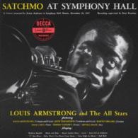 ルイ・アームストロング＆ザ・オール・スターズ／サッチモ・アット・シンフォニー・ホール