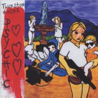 サーストン・ムーア／サイキック・ハーツ