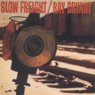 レイ・ブライアント／スロー・フレイト