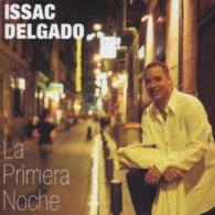 イサック・デルガド／ラ・プリメーラ・ノーチェ