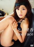 さとう里香　Ｔｗｏ　Ｆａｃｅ