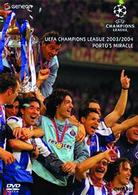 ＵＥＦＡチャンピオンズリーグ２００３／２００４　ポルト　優勝への軌跡