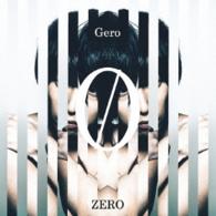 Ｇｅｒｏ／ＺＥＲＯ