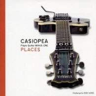ＣＡＳＩＯＰＥＡ／ＣＡＳＩＯＰＥＡ　ｐｌａｙｓ　Ｇｕｉｔａｒ　ＭＩＮＵＳ　ＯＮＥ／ＰＬＡＣＥＳ