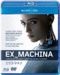 エクス・マキナ　ブルーレイ＋ＤＶＤセット Ｂｌｕ－ｒａｙ　Ｄｉｓｃ