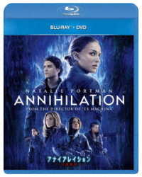 アナイアレイション－全滅領域－　ブルーレイ＋ＤＶＤセット Ｂｌｕ－ｒａｙ　Ｄｉｓｃ