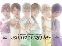 ミュージカル「スタミュ」スピンオフ　『ＳＨＵＦＦＬＥ　ＲＥＶＵＥ』