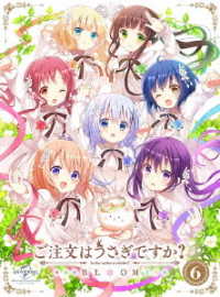 ご注文はうさぎですか？　ＢＬＯＯＭ　第６巻（初回限定生産） Ｂｌｕ－ｒａｙ　Ｄｉｓｃ
