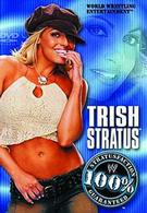 ＷＷＥ　トリッシュ・ストラタス　１００％ファクション
