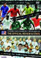 ＦＩＦＡ　ワールドユース選手権　オランダ２００５　大会ハイライト＆スターズ