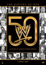 ＷＷＥ　ヒストリー・オブ・ＷＷＥ　　～５０年の軌跡～
