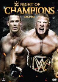 ＷＷＥ　ナイト・オブ・チャンピオンズ２０１４