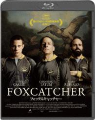 フォックスキャッチャー　Ｂｌｕ－ｒａｙ Ｂｌｕ－ｒａｙ　Ｄｉｓｃ