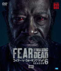 フィアー・ザ・ウォーキング・デッド　コンパクト　ＤＶＤ－ＢＯＸ　シーズン６